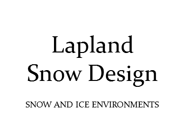 
Lapland
Snow Design SNOW AND ICE ENVIRONMENTS
